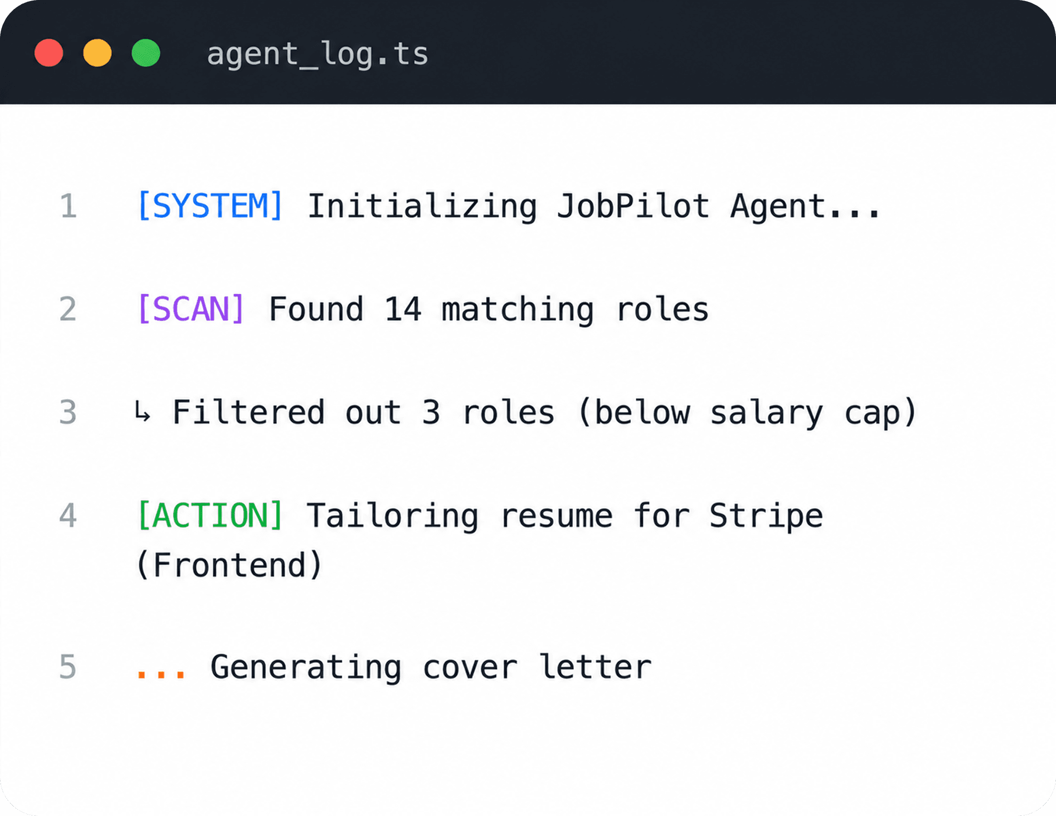 Agent log showing HireX finding and tailoring job matches
